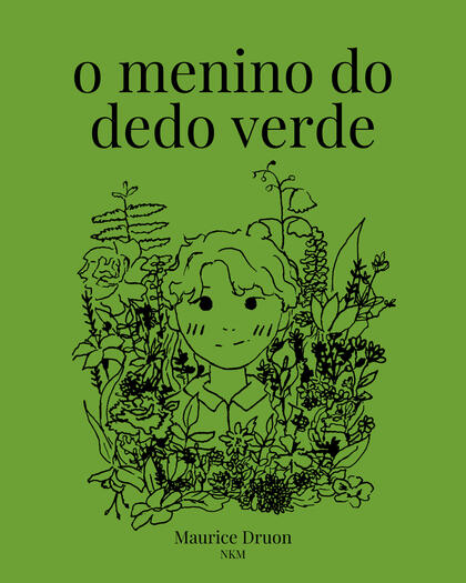 O menino do dedo verde